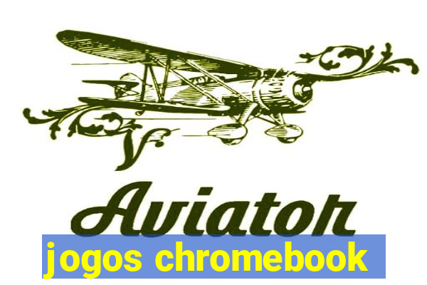 jogos chromebook